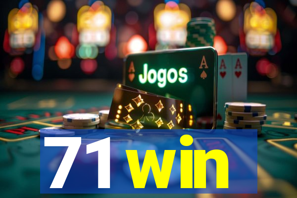 71 win